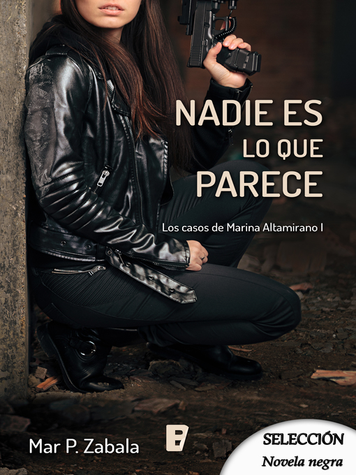 Title details for Nadie es lo que parece by Mar P. Zabala - Available